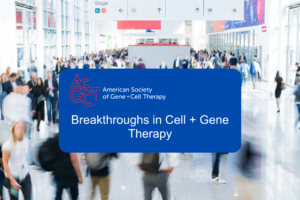 ASGCT Breakthroughs cell and gene
